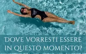 La tua vacanza tra Luglio ed Agosto
